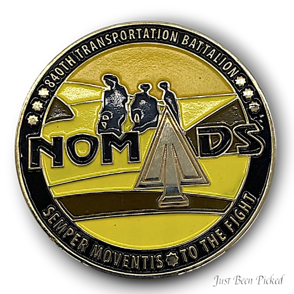 Nomads Challege Coin 840th Transportation‎ Battalion TLCKerry L George Nomad 6
